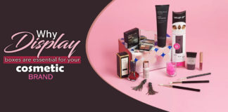 Why Display Boxes Are Essential For Your Cosmetic Brand