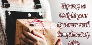 Top Way To Delight Your Customer With Complimentary Gifts Gift