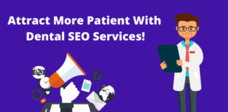 How To Attract More Patient With Dental SEO Services? Dental SEO Services