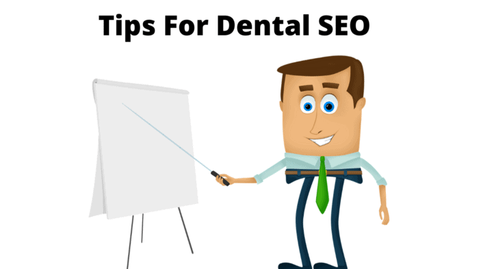 What Are The Tips For Dental SEO?