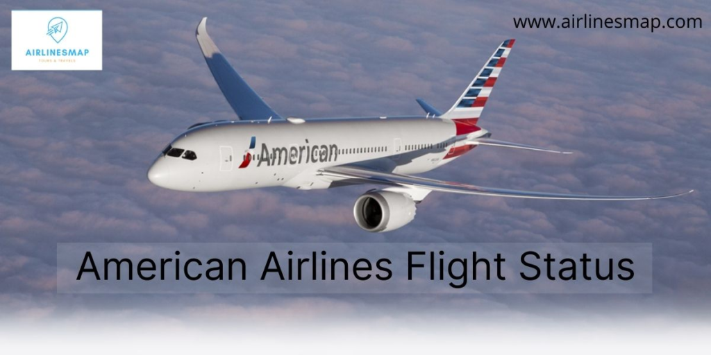 Tips to Track American Airlines Flight Status Pulchra