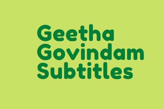 Geetha Govindam Subtitles