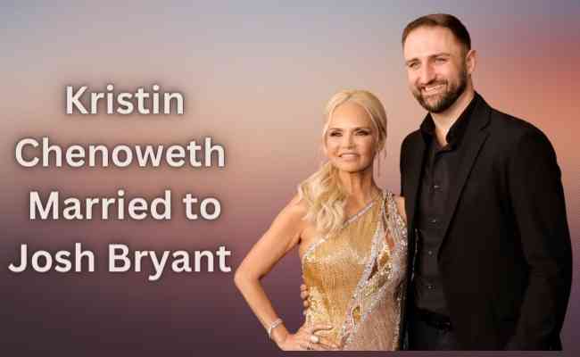 Kristin Chenoweth Married to Josh Bryant