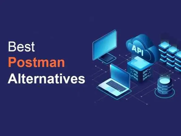 Postman Alternative Get Details About The Best Alternatives of This API Development And Testing Tool!